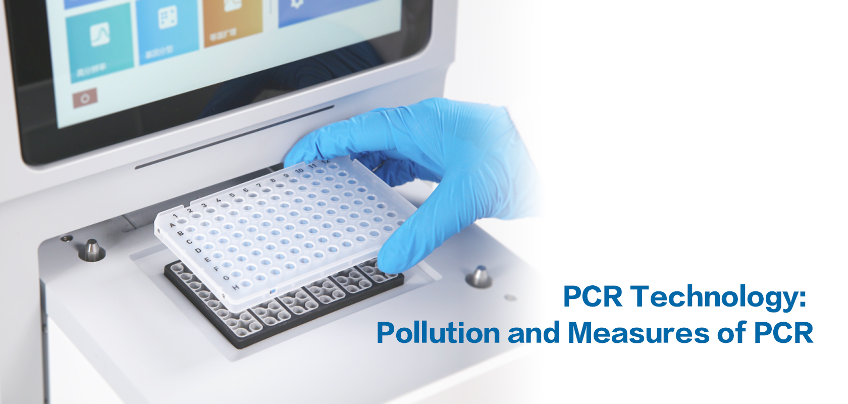 PCR Technology: Pollution and Measures of PCR