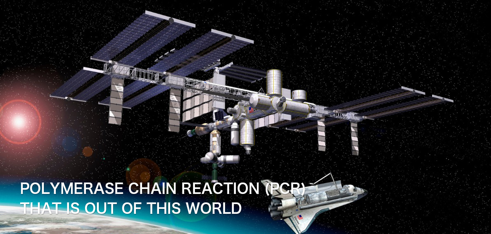 POLYMERASE CHAIN REACTION (PCR) THAT IS OUT OF THIS WORLD